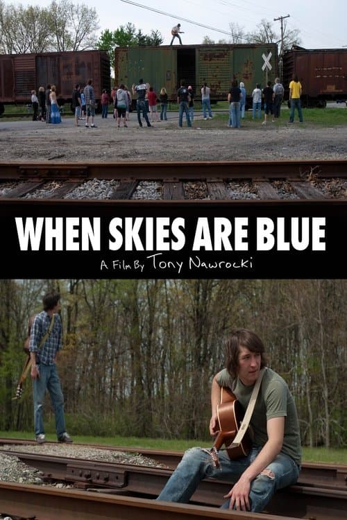 When Skies are Blueのポスター