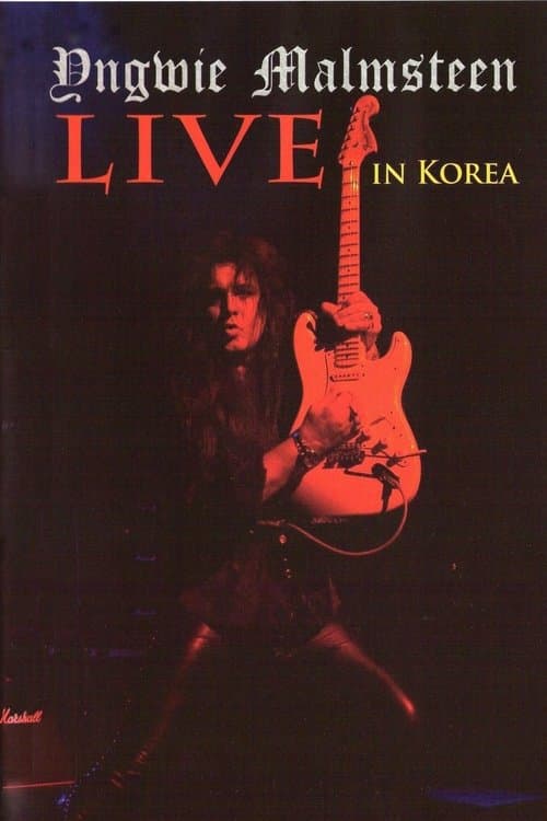 Yngwie Malmsteen: Live in Koreaのポスター