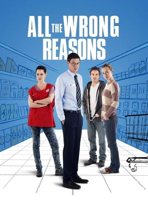 All the Wrong Reasonsのポスター