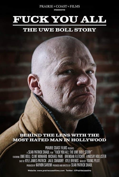 F. You All: The Uwe Boll Storyのポスター