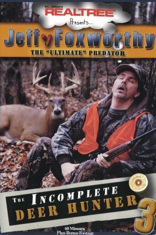 The Incomplete Deer Hunter 3のポスター