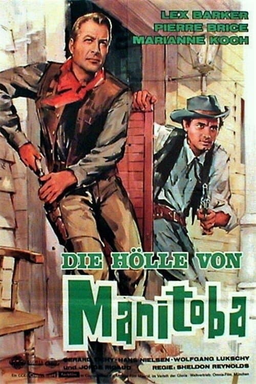 Die Hölle von Manitobaのポスター