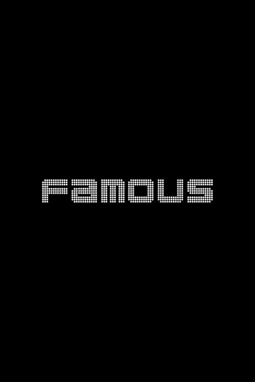 Famousのポスター
