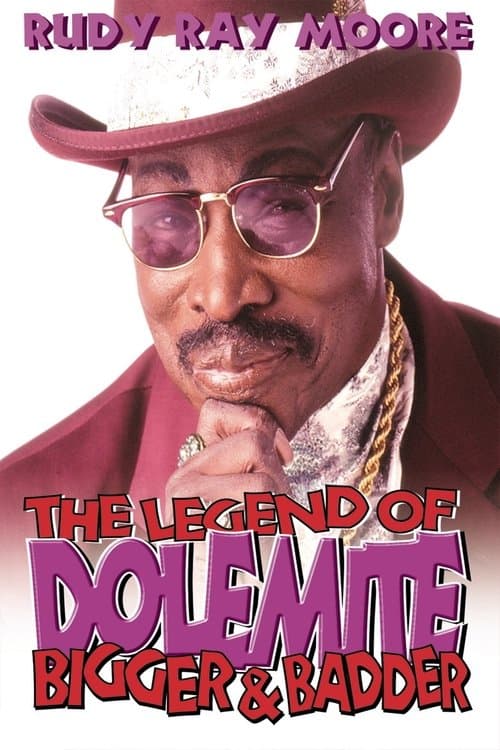 The Legend of Dolemite! Bigger & Badderのポスター