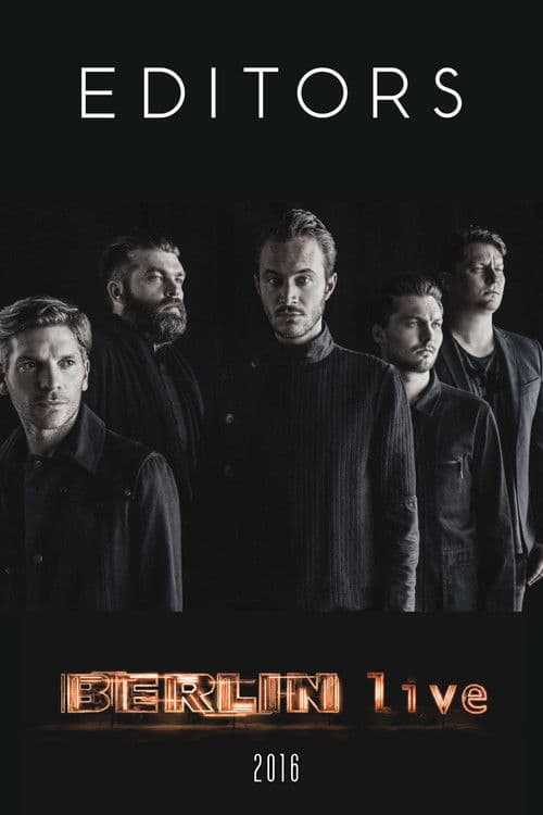 Editors - Berlin Liveのポスター