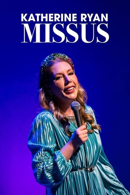 Katherine Ryan: Missusのポスター