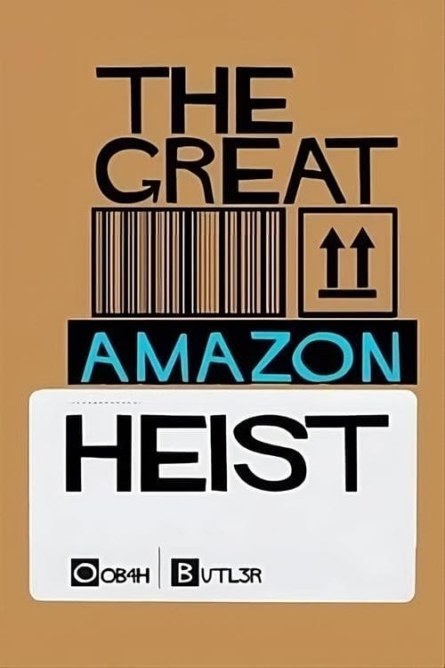 The Great Amazon Heistのポスター