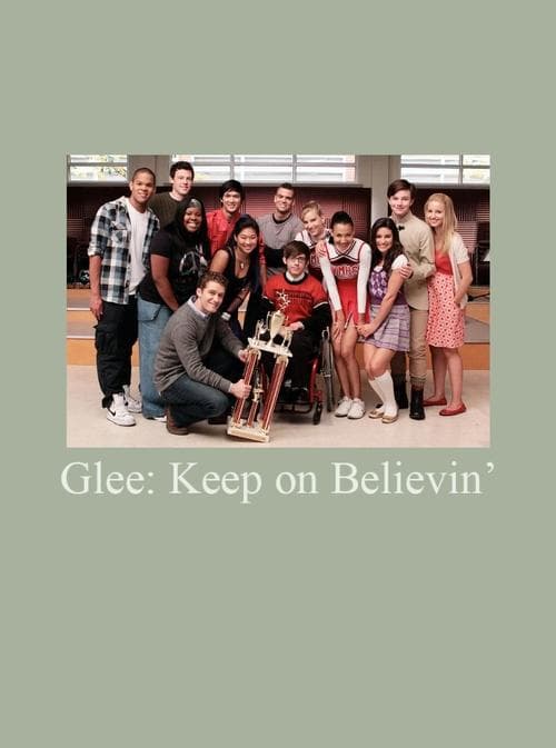 Glee: Keep on Believin'のポスター
