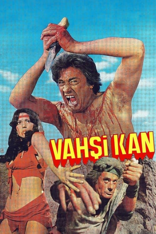 Vahşi Kanのポスター