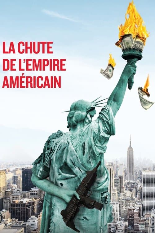 La chute de l'empire américainのポスター