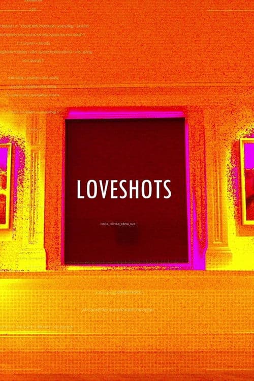 LOVESHOTSのポスター