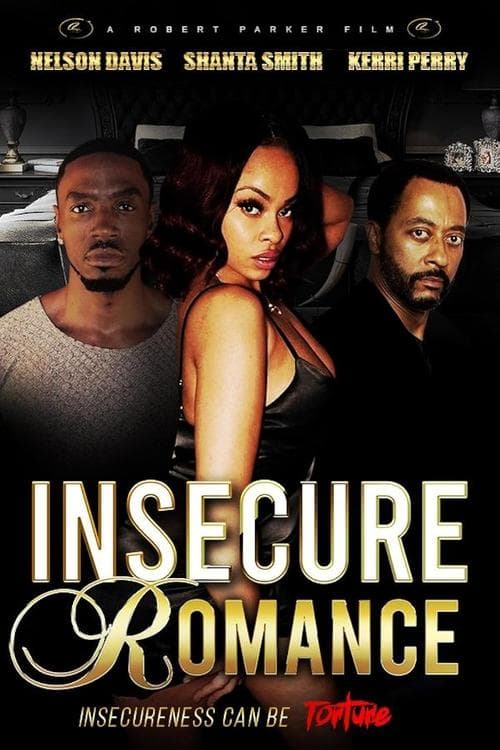 Insecure Romanceのポスター