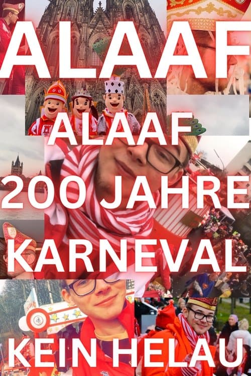 Alaaf - 200 Jahre Kölner Karnevalのポスター