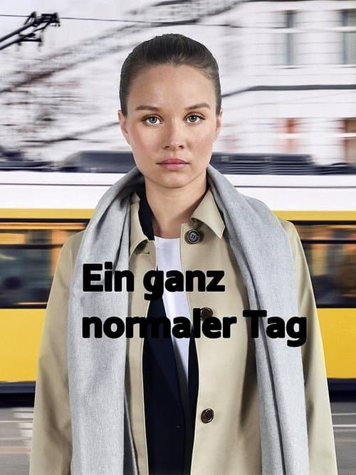 Ein ganz normaler Tagのポスター