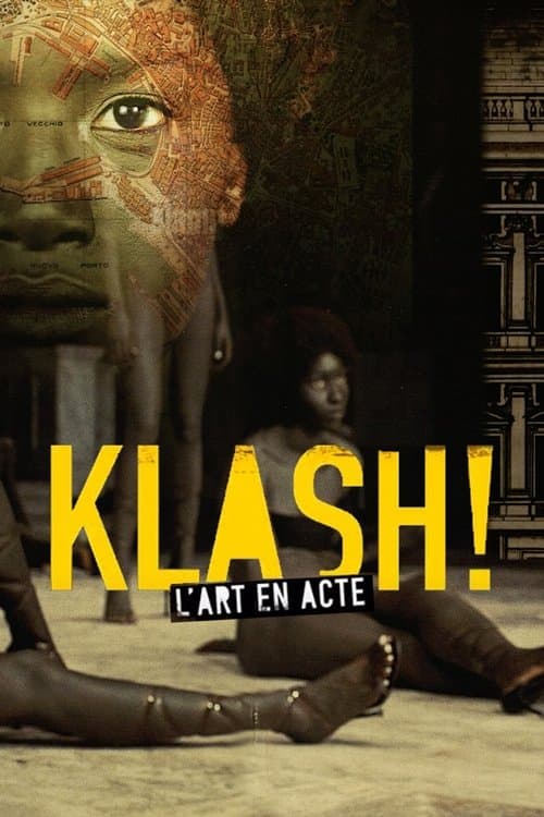 Klash ! L’art en acteのポスター