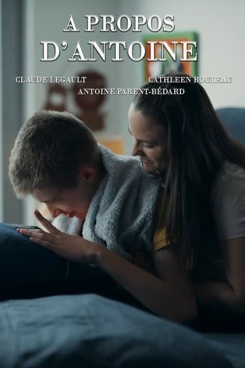 À propos d'Antoineのポスター