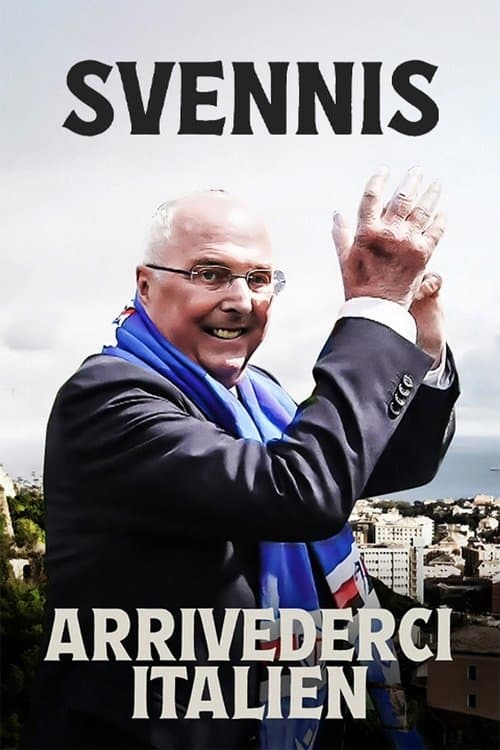 Svennis: Arrivederci Italienのポスター