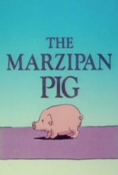 The Marzipan Pigのポスター