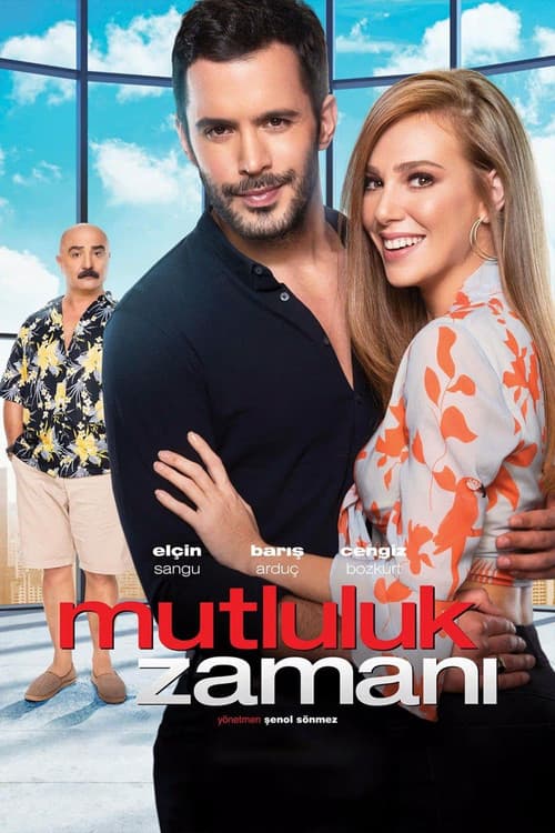 Mutluluk Zamanıのポスター
