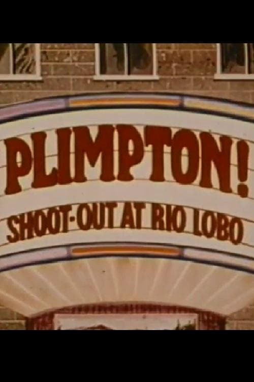 Plimpton! Shoot-Out at Rio Loboのポスター