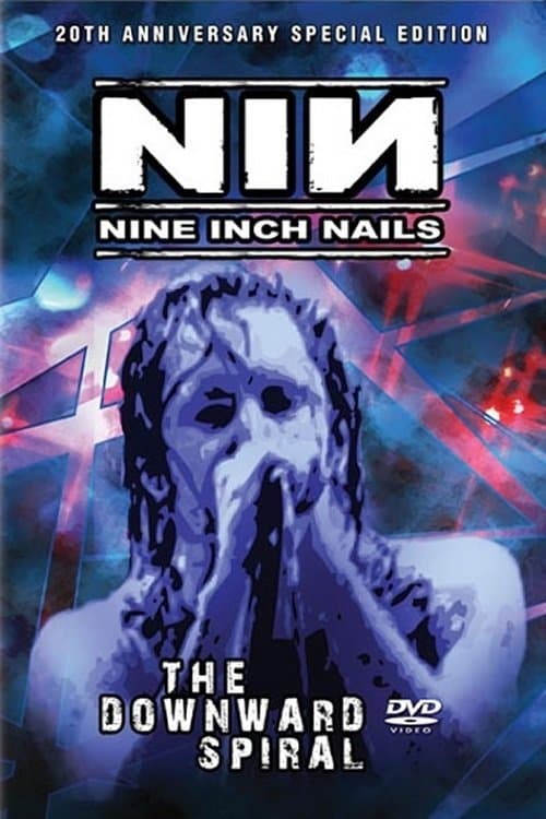 Nine Inch Nails: The Downward Spiral Liveのポスター