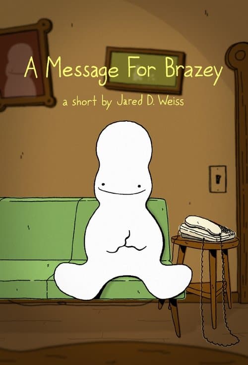 A Message For Brazeyのポスター