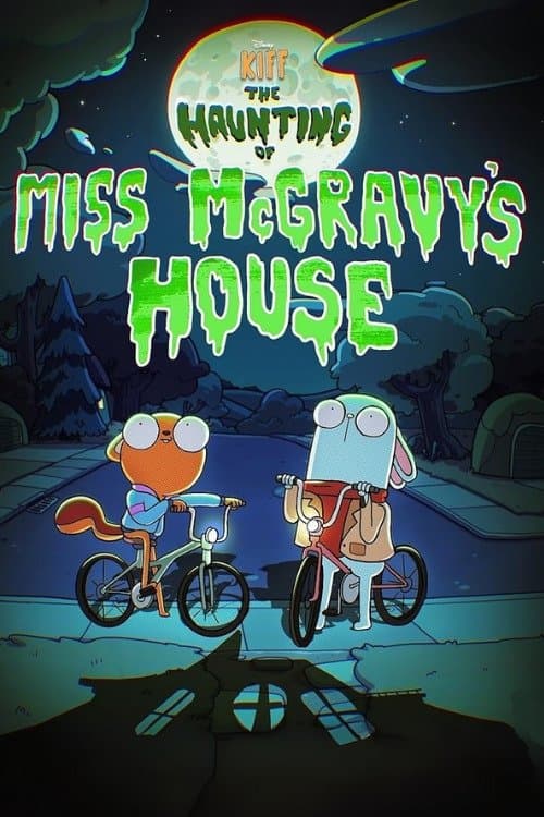 Kiff: The Haunting of Miss McGravy's Houseのポスター