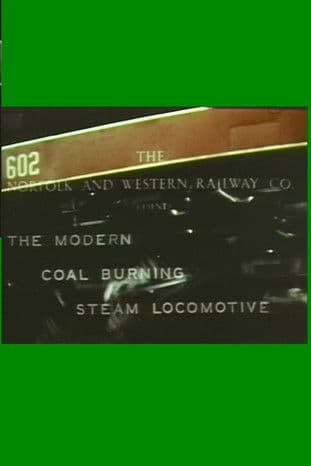 The Modern Coal Burning Steam Locomotiveのポスター