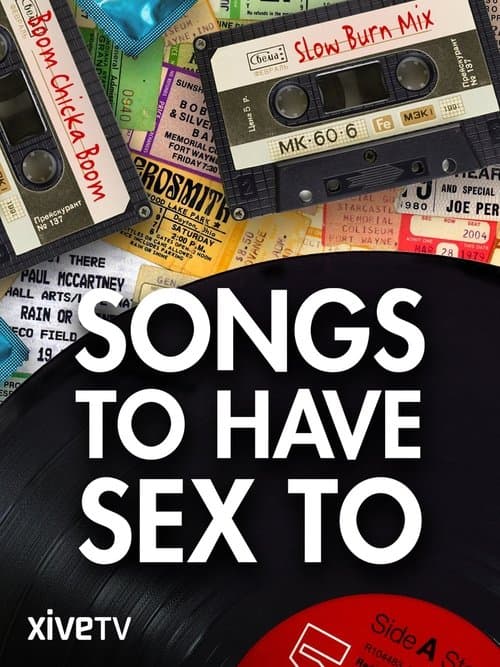 Songs to Have Sex toのポスター