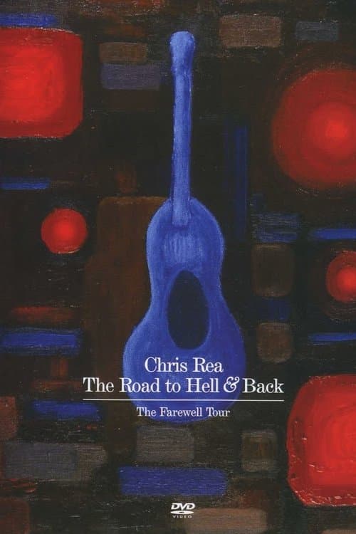 Chris Rea: The Road to Hell and Backのポスター