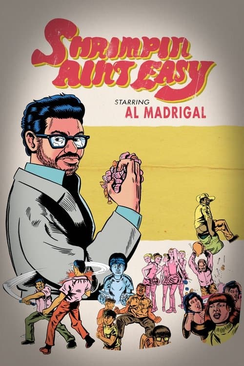 Al Madrigal: Shrimpin' Ain't Easyのポスター