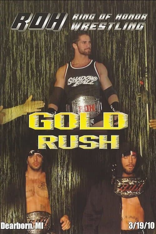 ROH: Gold Rushのポスター