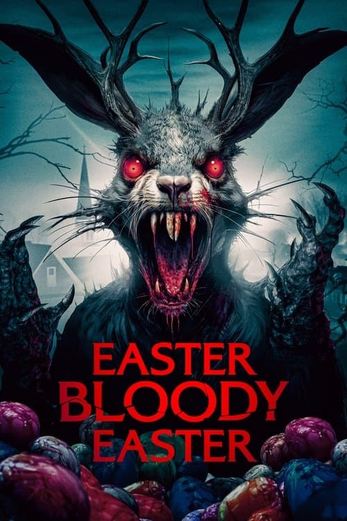 Easter Bloody Easterのポスター