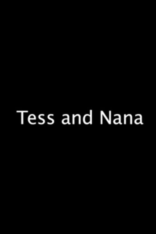 Tess and Nanaのポスター