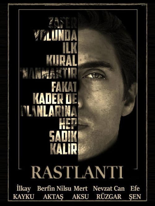 Rastlantıのポスター