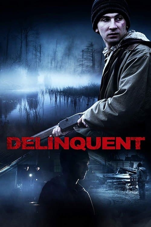 Delinquentのポスター
