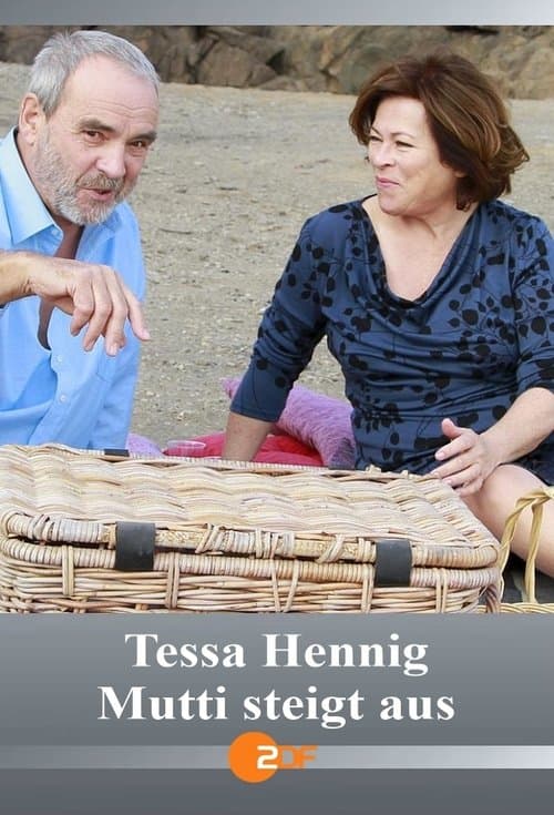 Tessa Hennig - Mutti steigt ausのポスター