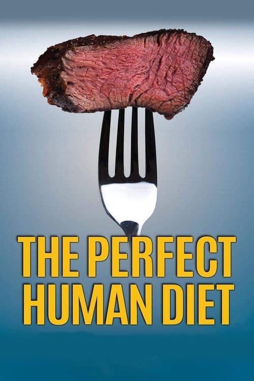 The Perfect Human Dietのポスター