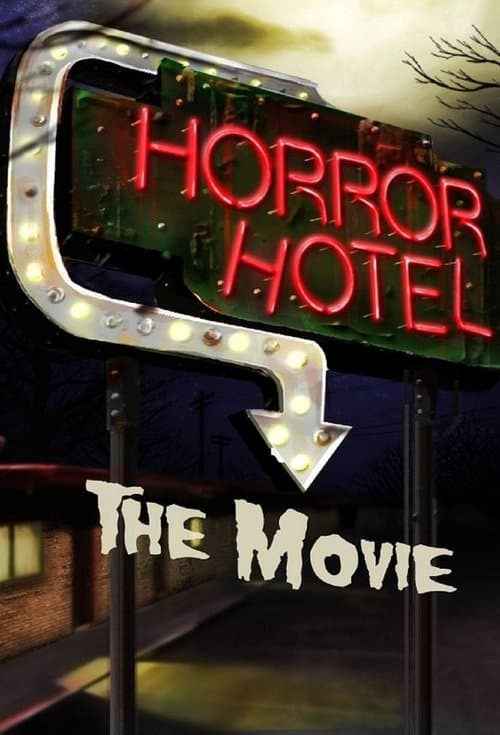 Horror Hotel The Movieのポスター