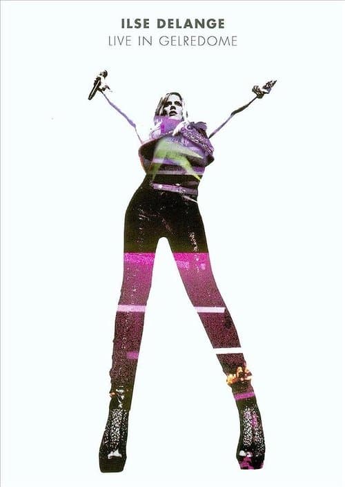 Ilse DeLange: Live in Gelredomeのポスター