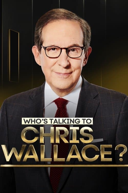 Who's Talking to Chris Wallace?のポスター
