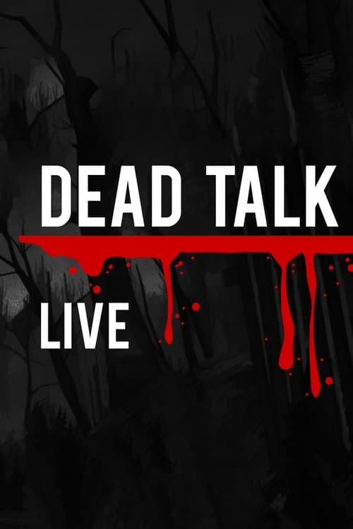 Dead Talk Liveのポスター