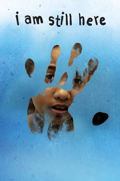 I Am Still Hereのポスター