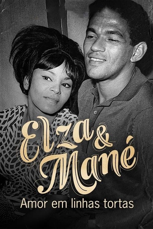 Elza & Mané: Amor em Linhas Tortasのポスター
