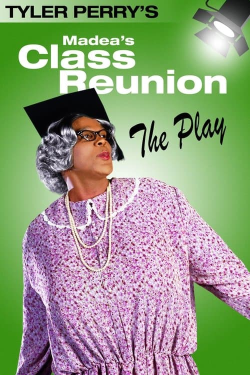 Madea's Class Reunion - The Playのポスター