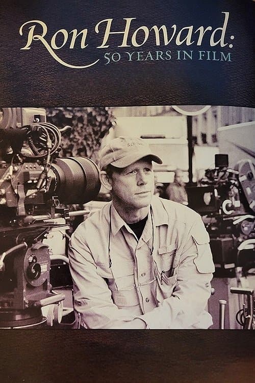 Ron Howard: 50 Years in Filmのポスター