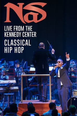 Nas: Live from the Kennedy Centerのポスター