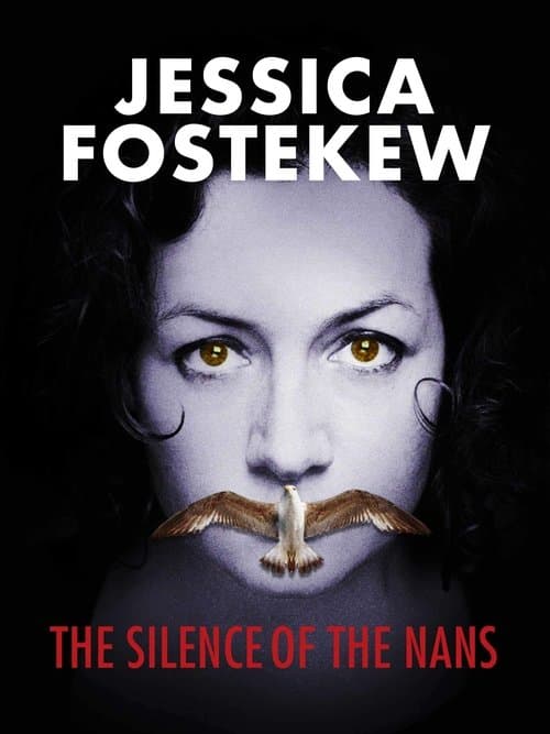 Jessica Fostekew: The Silence Of The Nansのポスター