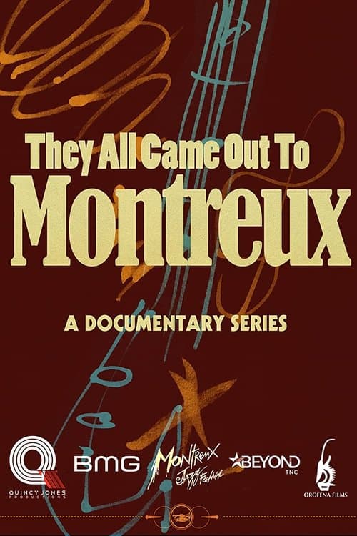 They All Came Out to Montreuxのポスター