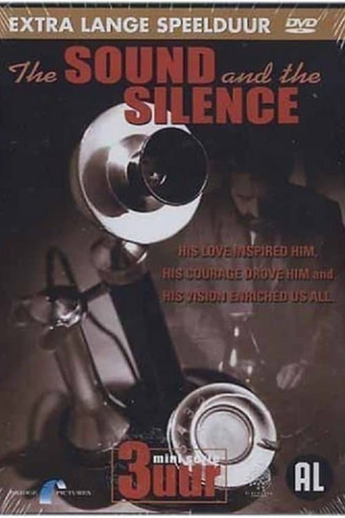 The Sound and the Silence: The Alexander Graham Bell Storyのポスター